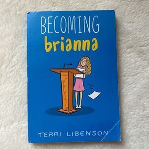 Becoming Briana Book by Terri Libenson